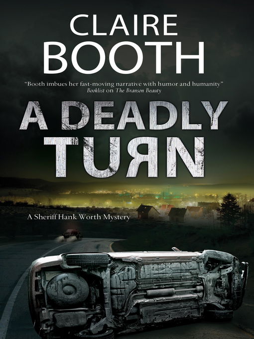 Title details for A Deadly Turn by Claire Booth - Available